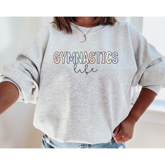 Gymnastics Life Sweatshirt, Gymnastics Mom Sweatshirt, Gymnastics Mom Shirt, Gymnastics Gift, Gymnast Gift, Gymnastic Shirts, Gymnastics Top TSHIRT All Size S-5XL