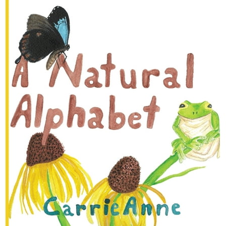 The Natural Alphabet, (Hardcover)