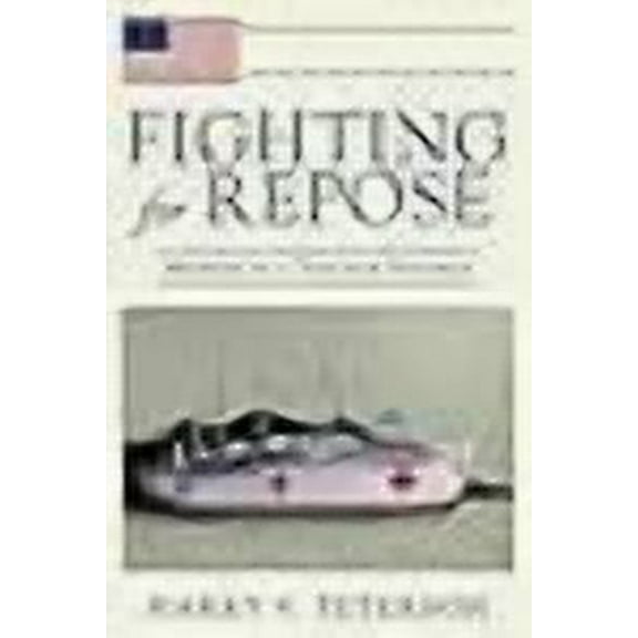 Fighting for Repose: Memoir of a Vietnam Veteran (Paperback) by Harry V Peterson