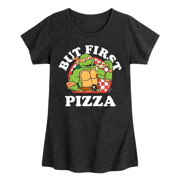 Teenage Mutant Ninja Turtles - But First Pizza - Girls Short Sleeve T-Shirt