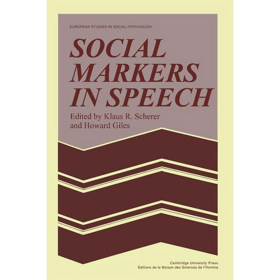 European Studies in Social Psychology Social Markers in Speech, Book 6, (Paperback)