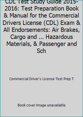 Pre-Owned CDL Test Study Guide 2015-2016: Test Preparation Book ...