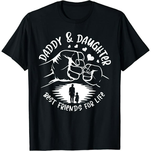 Daddy & Daughter Best Friends For Life Fist Bump Fathers Day T-Shirt