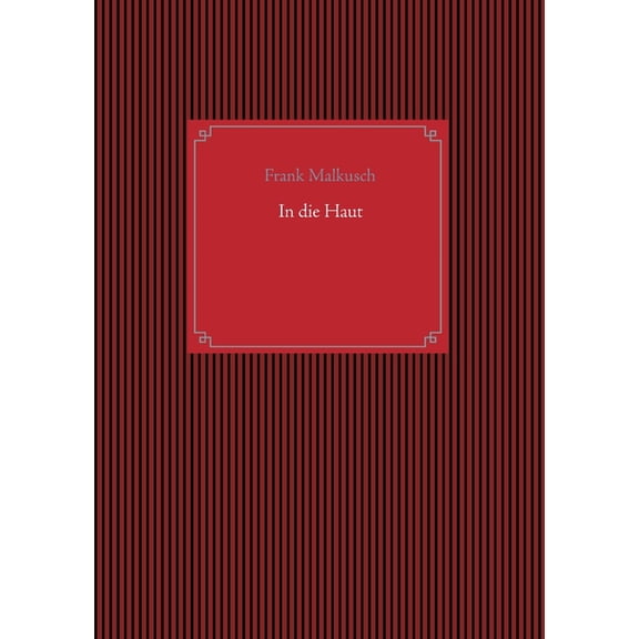 In die Haut (Paperback)