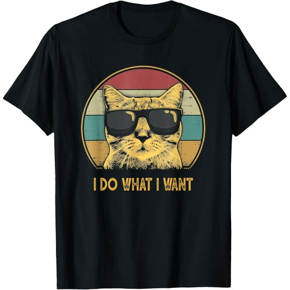 Retro I do what I want cat funny cat lover T-Shirt Tops Tee