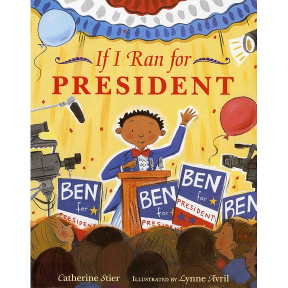Pre-Owned If I Ran for President (Paperback) 0807535443 9780807535448