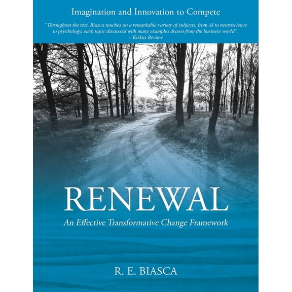 Business / Economics Renewal: An Effective Transformative Change Framework, Book 1, (Paperback)