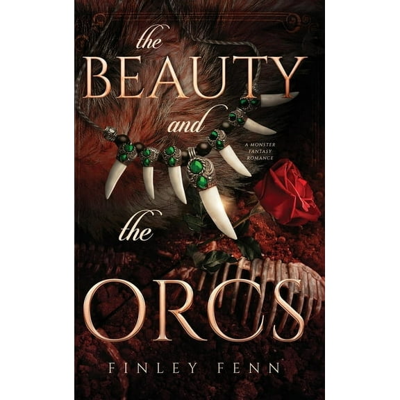 Orc Sworn The Beauty and the Orcs: A Monster Fantasy Romance, (Hardcover)