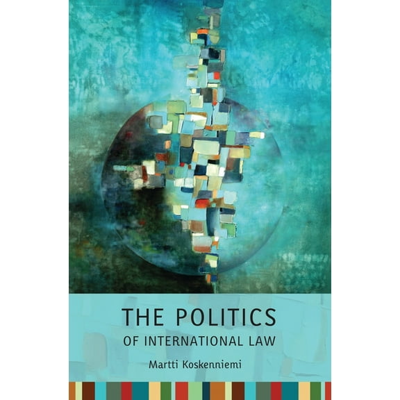 Politics of International Law, (Paperback)