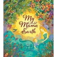 thumbnail image 1 of Pre-Owned My Mama Earth (Hardcover) 1846864186 9781846864186, 1 of 1