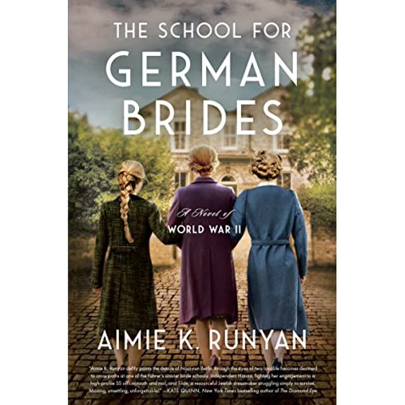 Pre-Owned The School for German Brides: A Novel of World War II (Paperback) 0063094207 9780063094208