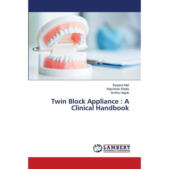 Twin Block Appliance: A Clinical Handbook (Paperback)