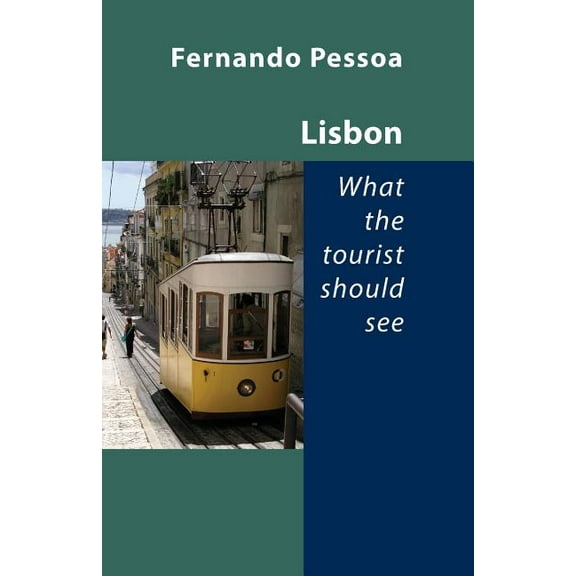 Lisbon - What the Tourist Should See (Paperback)