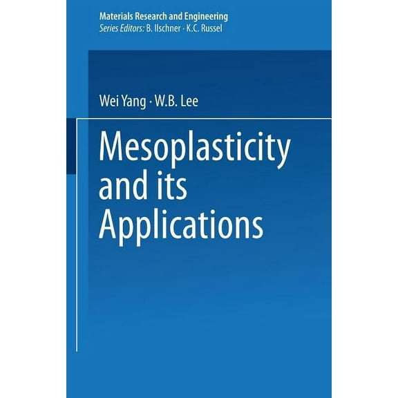 Materials Research and Engineering Mesoplasticity and Its Applications, (Paperback)