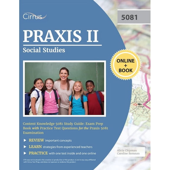 Praxis II Social Studies Content Knowledge 5081 Study Guide: Exam Prep Book with Practice Test Questions for the Praxis , (Paperback)