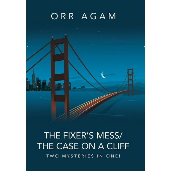 The Fixer's Mess/The Case On A Cliff: Two Mysteries in One!, (Hardcover)