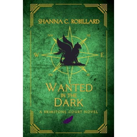A Brimstone Court Novel Wanted in the Dark, Book 4, (Paperback)