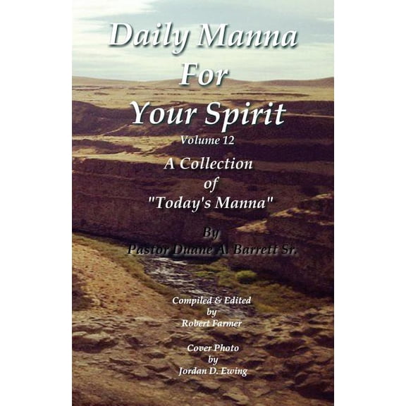 Daily Manna for Your Spirit Volume 12