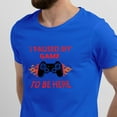 thumbnail image 2 of Greenyef Graphics I Paused My Game to Be Here Video Gamer Gift for Men Teenagers Gaming Funny Graphic T-Shirt Style-34 (Royal Blue, Small), 2 of 6