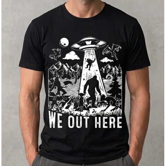 "We Out Here" Cryptid UFO T-Shirt - Funny Bigfoot Alien Graphic Tee