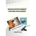 thumbnail image 1 of Indian Entertainment Law and Challenges (Paperback), 1 of 1
