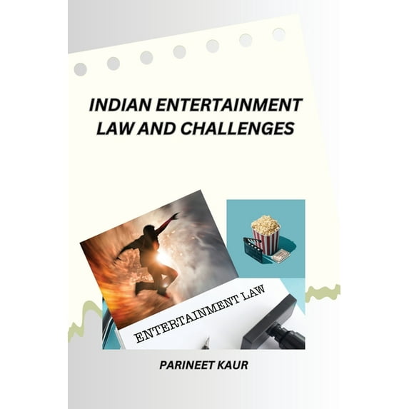 Indian Entertainment Law and Challenges (Paperback)