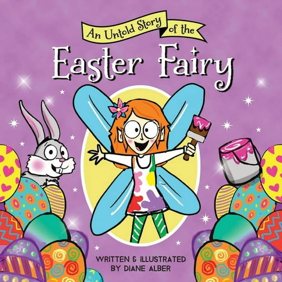 Untold Stories An Untold Story of the Easter Fairy, (Hardcover)