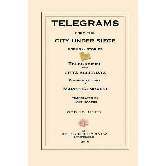 Telegrams from the City Under Siege : Poems and Stories (Paperback)