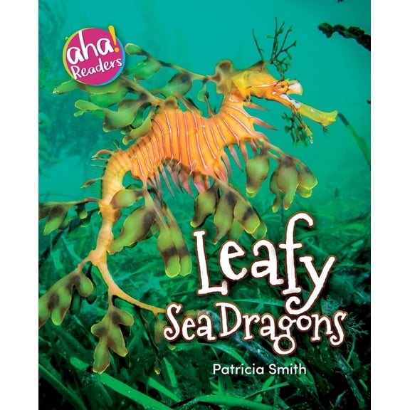 Aha! Readers Leafy Sea Dragons, (Paperback)