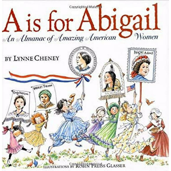 A Is for Abigail : An Almanac of Amazing American Women 9780689858192 Used / Pre-owned