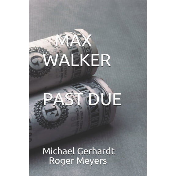 Max Walker Past Due (Paperback)
