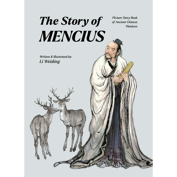 Picture Story Book of Ancient Chinese Th The Story of Mencius, (Hardcover)