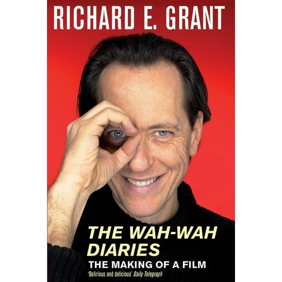 The Wah-Wah Diaries: The Making of a Film, (Paperback)