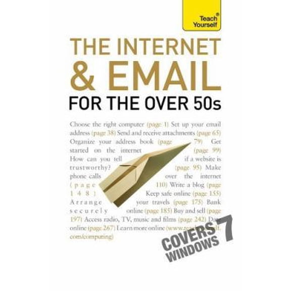 Pre-Owned Teach Yourself (McGraw-Hill): The Internet and Email for the Over 50s (Paperback)