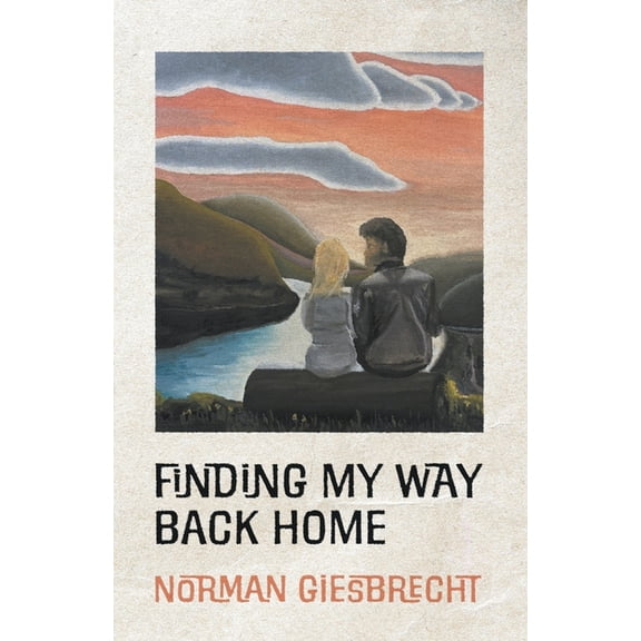 Finding My Way Back Home, (Paperback)