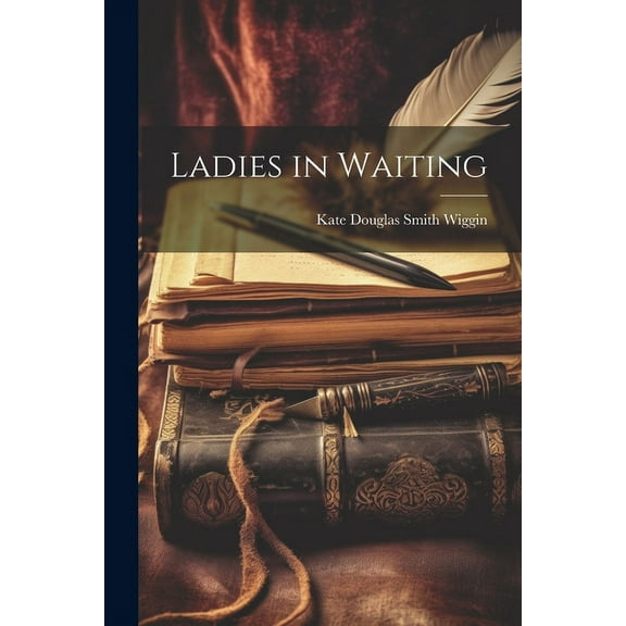 Ladies in Waiting (Paperback)