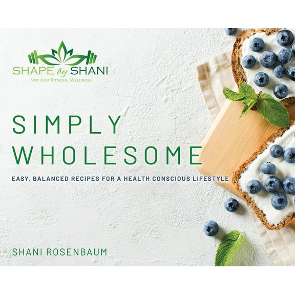 Simply Wholesome, (Hardcover)