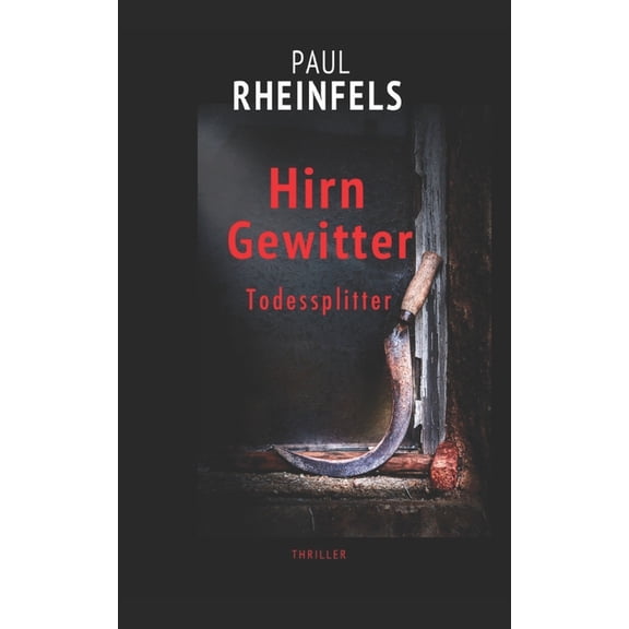 Soko Serienkiller: HIRNGEWITTER Todessplitter (Series #27) (Paperback)