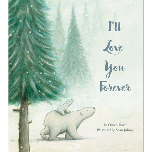 Pre-Owned I'll Love You Forever (Hardcover) 168010070X 9781680100709