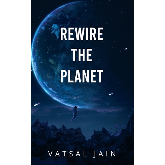 Rewire The Planet, (Paperback)