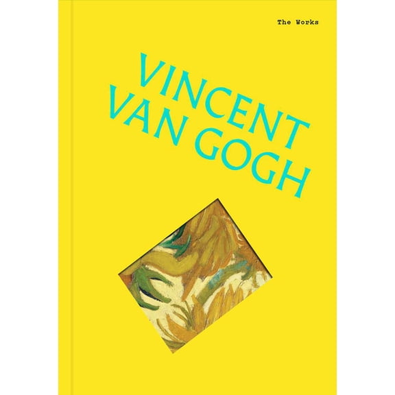 The Works: Vincent Van Gogh: The Essential Masterpieces, (Hardcover)