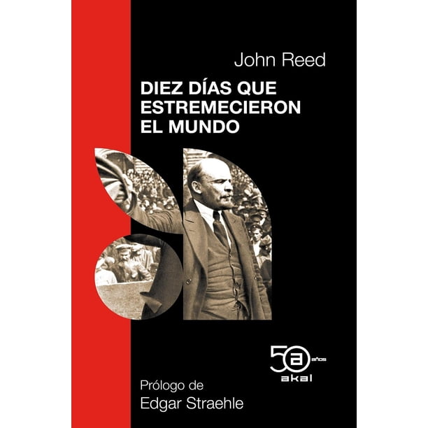Libro Diez Dias Que Estremecieron Al Mundo Tapa Blanda, Autor John Reed, Editorial Akal