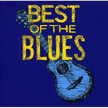 Best of the Blues - Best of Blues No. 1 [CD] (Best Blues Artists 2019)