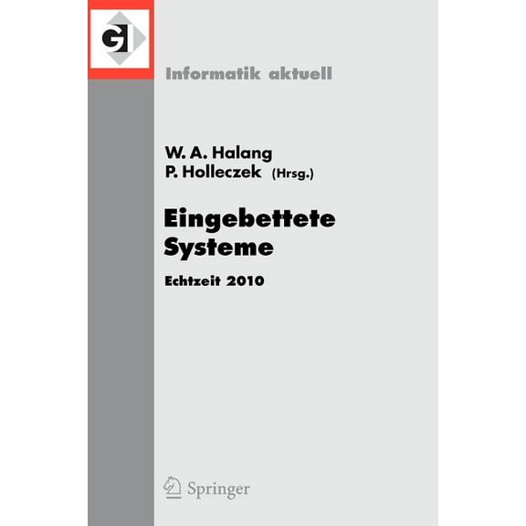 Informatik Aktuell Eingebettete Systeme: Echtzeit 2010, (Paperback)