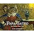 thumbnail image 3 of Papa Gatto: An Italian Fairy Tale, 3 of 3