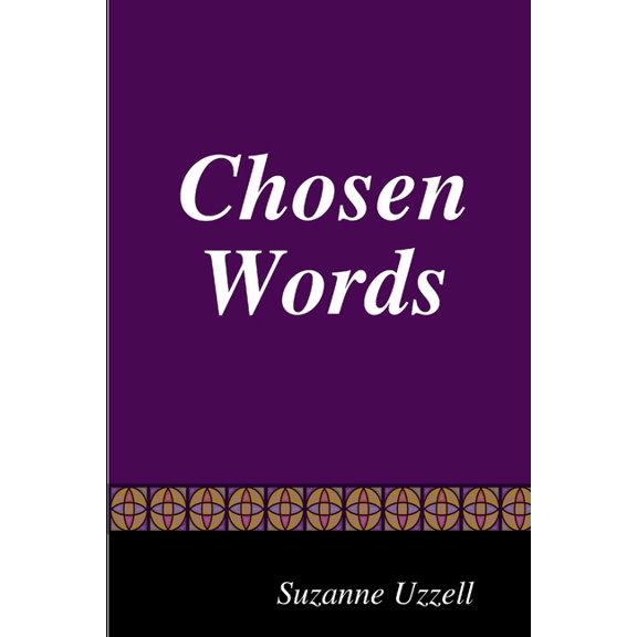 Chosen Words, (Paperback)