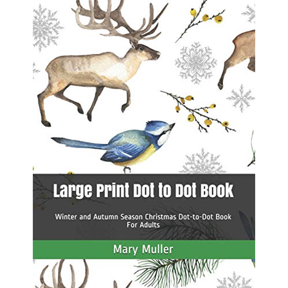 Dot to Dot Books for Adults Large Print Dot to Dot Book Winter and