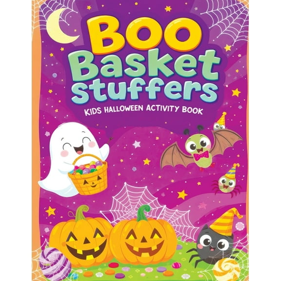 Boo Basket Stuffers for Kids - Halloween Activity Book: Fun and Spooky Activities, Mazes, Dot-to-Dots, Coloring Pages, R, (Paperback)