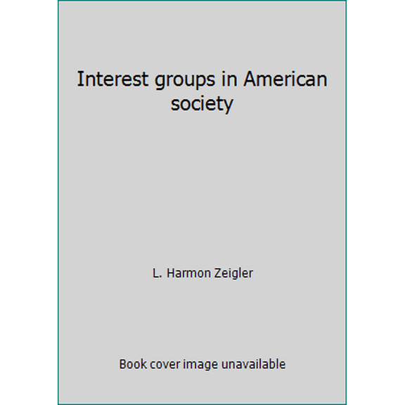 Pre-Owned Interest groups in American society (Paperback) 0134692705 9788178200637