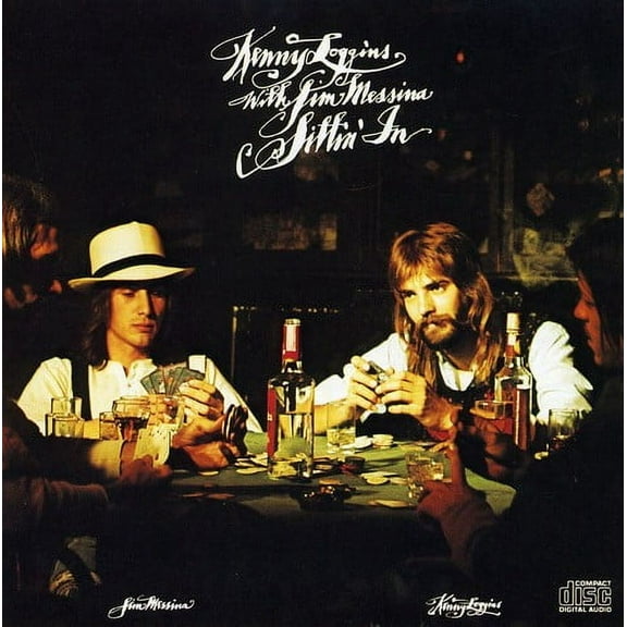 Loggins & Messina - Sittin in - Music & Performance - CD